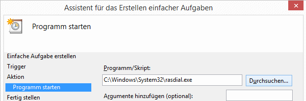Windows 8.1 Aufgabe Breitbandverbindung automatisch herstellen Programm starten rasdial.exe
